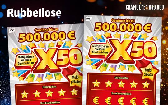 X 50 Rubbellos, Gewinne bis zu 500.000 &euro; (Chance 1:1 Mio.)