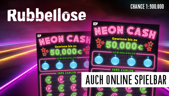 Neon Cash Rubbellos, 50.000 &euro; Hauptgewinn, Chance 1:900.000