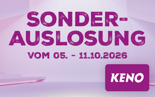 KENO Sonderauslosung, 05.10. BIS 11.10.2026