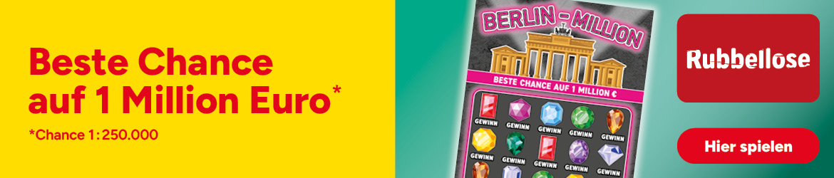 Berlin-Million, beste Chance auf 1 Millon &euro; (Chance 1:250.000)