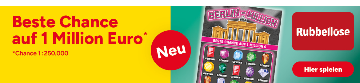 Beste Chance auf 1 Mio. &euro; (Ch. 1:250.000)