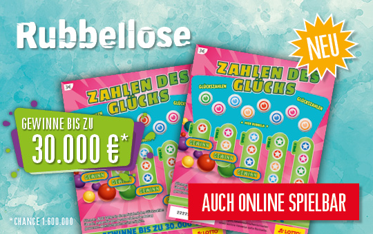 Zahlen des Glücks Rubbellos, Gewinne bis zu 30.000 €, auch online spielbar