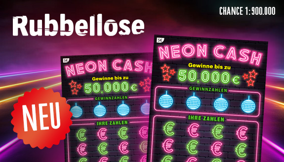 Neon Cash Rubbellos, 50.000 € Hauptgewinn, Chance 1:900.000