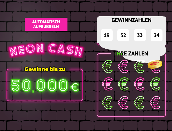 NEON CASH Rubbellos, Gewinne bis zu 50.000 €, Automatisch oder manuell aufrubbeln