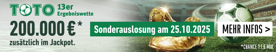 Toto Sonderauslosung am 25.10.2025, 200.000 € (Chance 1:6 Mio.) extra